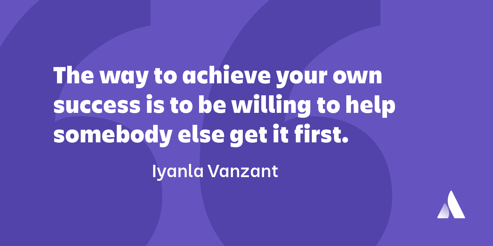 teamwork quote the way to achieve your own success is to be willing to help somebody else get it first