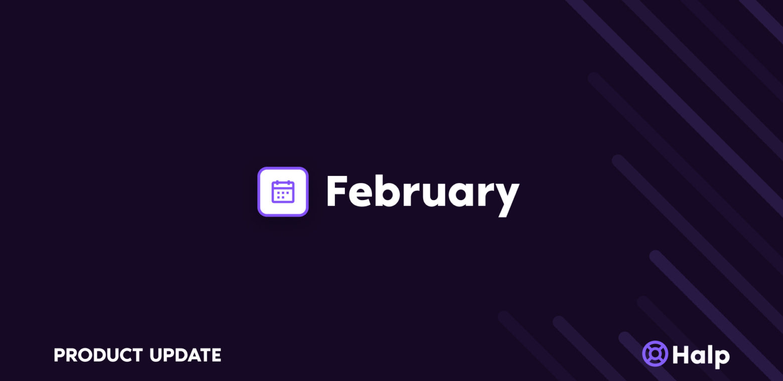 Halp’s February 2020 product update: new automations, expanded support for reacjis