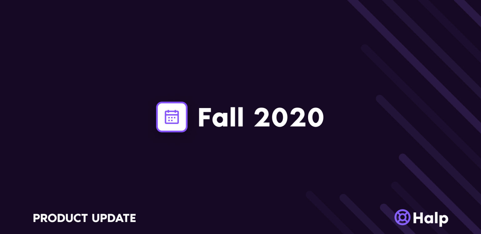 Fall updates from Halp: Queue-based Forms, Microsoft Teams on the horizon, and more