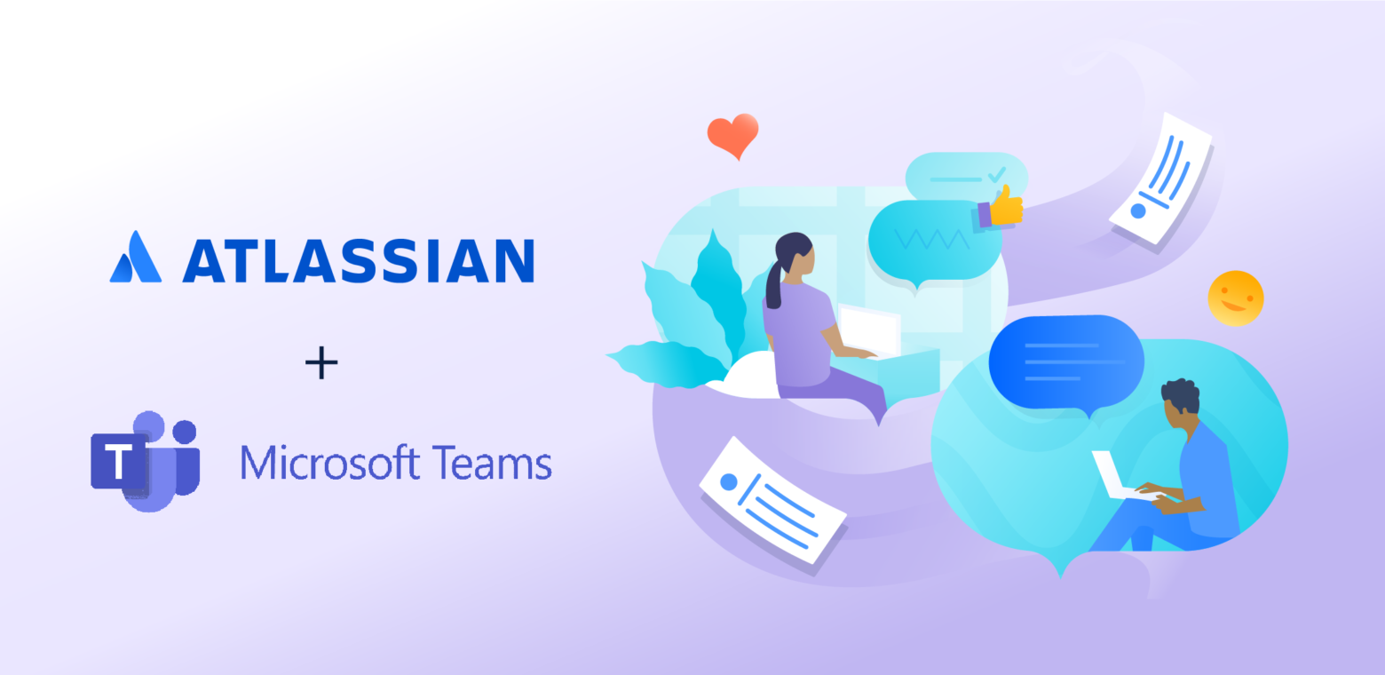 4 Atlassian apps enabling a powerful Microsoft Teams experience Work