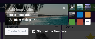 Creating a Trello board, start with template