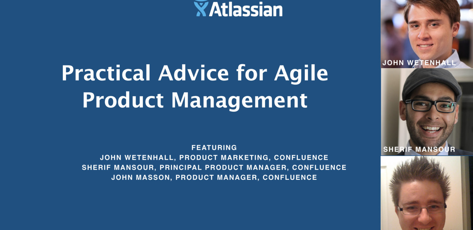 Practical Advice for Agile Product Management